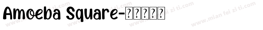 Amoeba Square字体转换